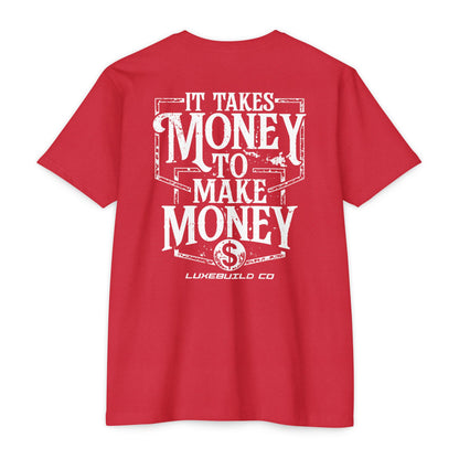 It Takes Money Tee