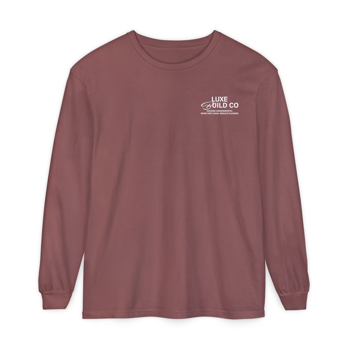 No Excuses Long Sleeve