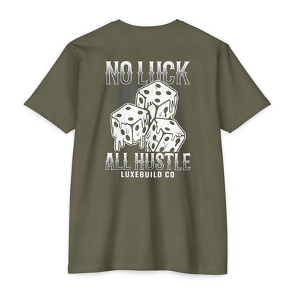 No Luck All Hustle Tee