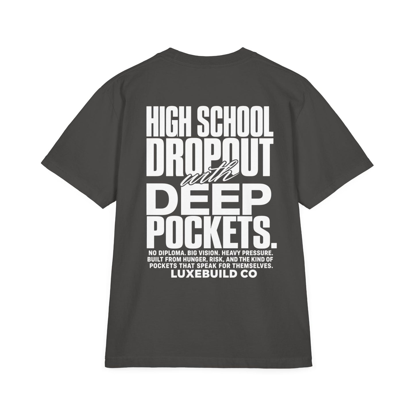 High School Dropout Tee