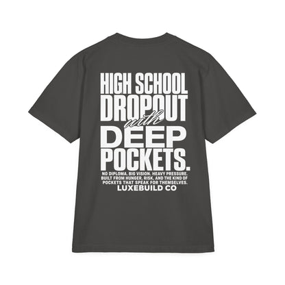 High School Dropout Tee