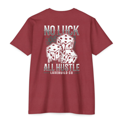 No Luck All Hustle Tee